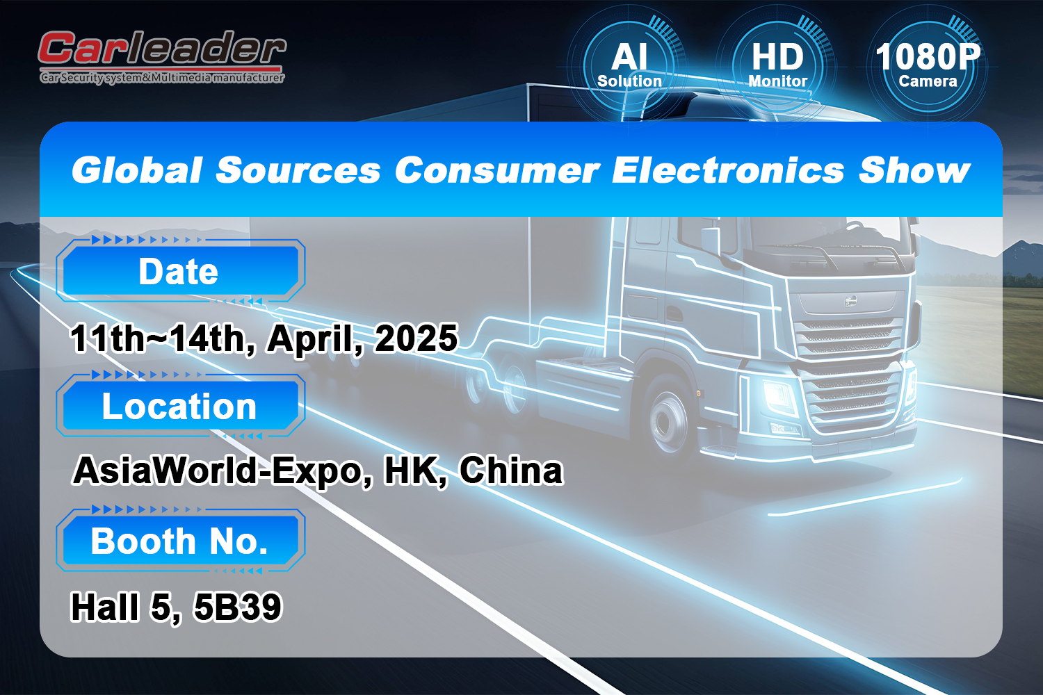 Vitajte na návšteve nášho stánku na Global Sources Consumer Electronics Show ---- Shenzhen Carleader